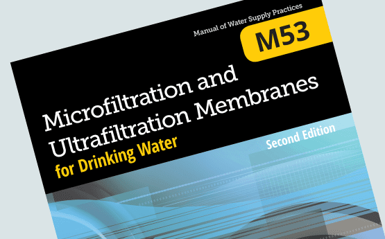 M53 Microfiltration and Ultrafiltration Membranes for Drinking Water